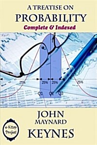 A Treatise on Probability: Complete & Indexed (Paperback)