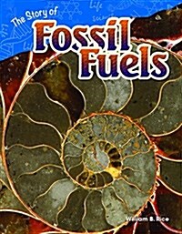 The Story of Fossil Fuels (Paperback)