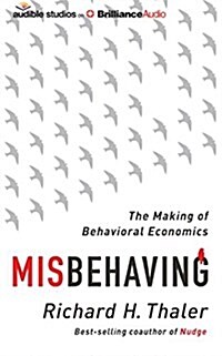 Misbehaving: The Making of Behavioral Economics (Audio CD, Library)