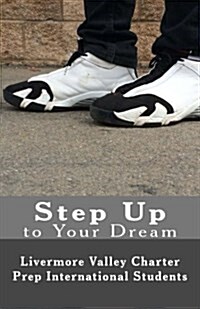 Step Up to Your Dream (Paperback)