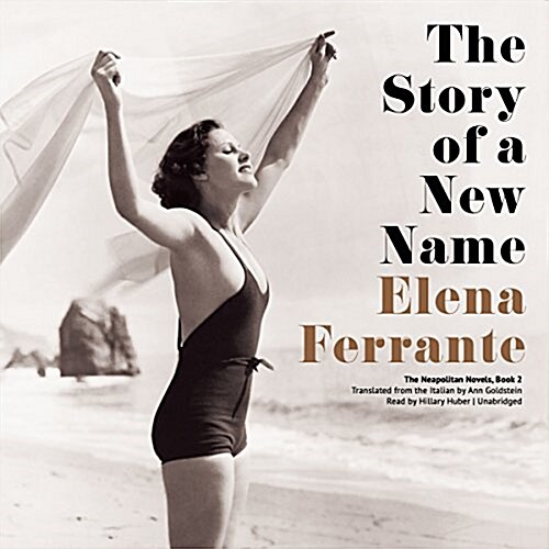 The Story of a New Name Lib/E (Audio CD)