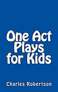 One Act Plays for Kids (Paperback)