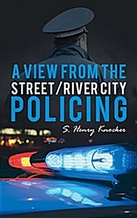 A View from the Street/River City Policing (Paperback)