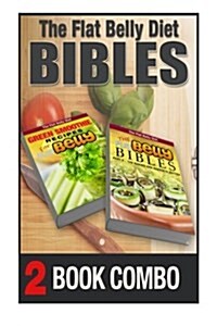 The Flat Belly Bibles Part 2 and Green Smoothie Recipes for a Flat Belly: 2 Book Combo (Paperback)