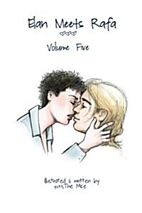 Elan Meets Rafa Volume 5: Boy Love Story (Paperback)