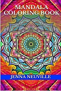 Mandala Coloring Book: Meditation and Spiritual Coloring Book (Paperback)