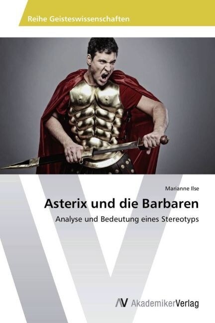 Asterix Und Die Barbaren (Paperback)