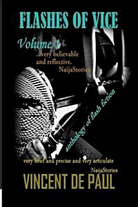 Flashes of Vice: Vol 1 (Paperback)