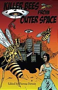 Killer Bees from Outer Space (Paperback)