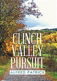 Clinch Valley Pursuit (Hardcover)