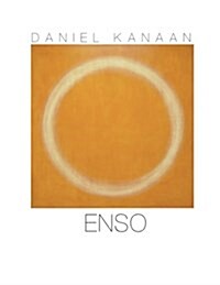 Enso: About the Enso Works of Daniel Kanaan (Paperback)