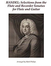 Handel: Selections from the Flute and Recorder Sonatas for Flute and Guitar (Paperback)