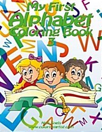 My First Alphabet Coloring Book 3 (Paperback)