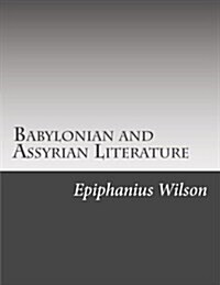 Babylonian and Assyrian Literature (Paperback)