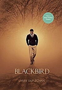 Blackbird (Movie Tie-In Edition) (Paperback)