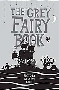 The Grey Fairy Book (Hardcover)