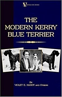 The Modern Kerry Blue Terrier (A Vintage Dog Books Breed Classic) (Paperback)