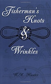 Fishermans Knots & Wrinkles (Paperback)