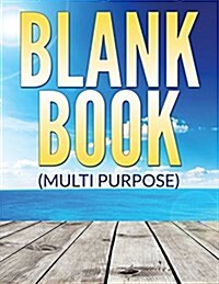 Blank Book (Multi Purpose) (Paperback)