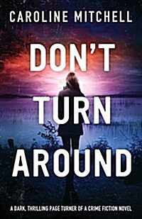 Dont Turn Around (Paperback)