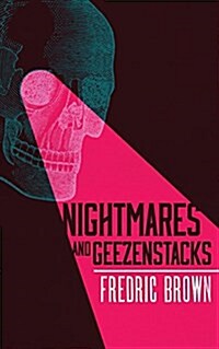 Nightmares and Geezenstacks (Paperback)