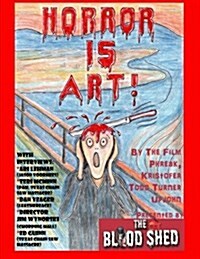 Horror Is Art! (Paperback)