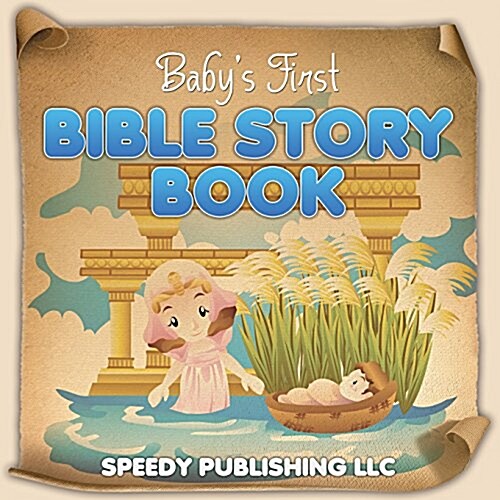 Babys First Bible Story Book (Paperback)