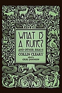 What Is a Rune? and Other Essays (Paperback)