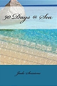 90 Days at Sea (Paperback)