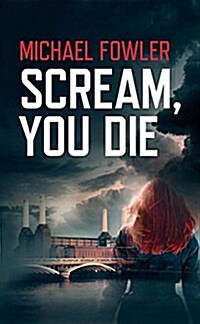 Scream, You Die (Paperback)