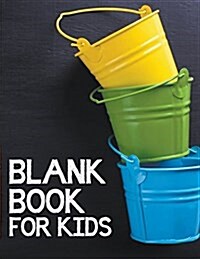 Blank Book for Kids (Paperback)