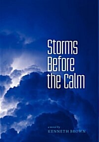 Storms Before the Calm (Hardcover)