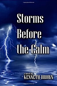 Storms Before the Calm (Paperback)