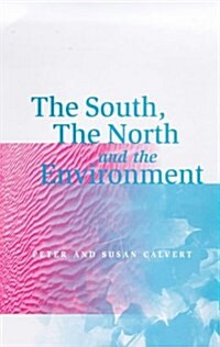 South, the North and the Environment (Paperback)