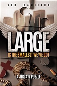 Large Is the Smallest Weve Got: A Jigsaw Puzzle (Paperback)