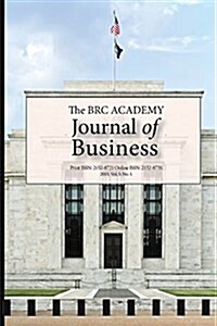 The Brc Academy Journal of Business Vol. 5 No. 1 (Paperback)