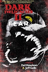 Dark Delicacies II: Fear (Paperback)