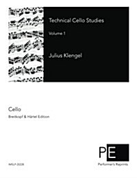 Technical Cello Studies: Volume 1 (Paperback)