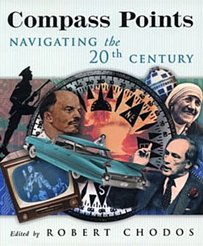 Compass Points: Navigating the Twentieth Century (Paperback)