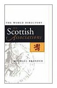 The World Directory of Scottish Associations (Paperback)