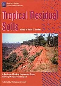 Tropical Residual Soils (Hardcover)