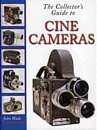 The Collectors Guide to Cine Cameras (Hardcover)