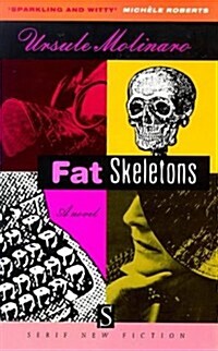 Fat Skeletons (Paperback)