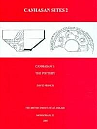 Canhasan Sites : Canhasan (Hardcover)