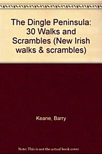The Dingle Peninsula: 30 Walks and Scrambles (Paperback)