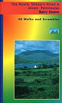 The Beara, Sheeps Head & Mizen Peninsulas: 40 Walks and Scrambles (Paperback)
