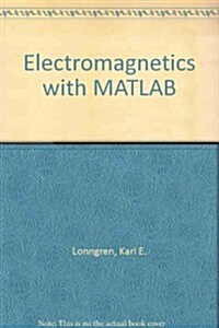 Electromagnetics with Mathlab (Paperback)