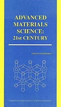 Advanced Materials Science: 21st Century (Hardcover)