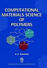 Computational Materials Science of Polymers (Hardcover)