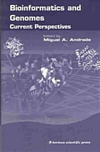 Bioinformatics and Genomes: Current Perspectives (Hardcover)